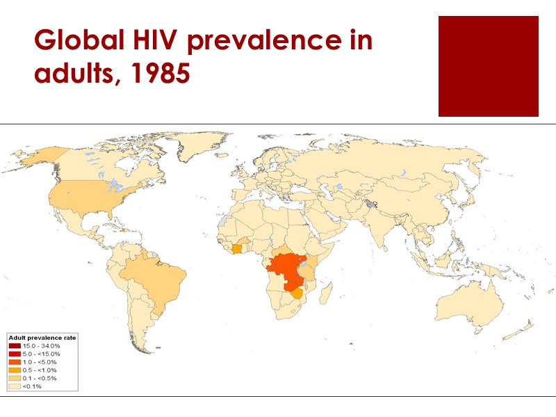 Global HIV prevalence in adults, 1985